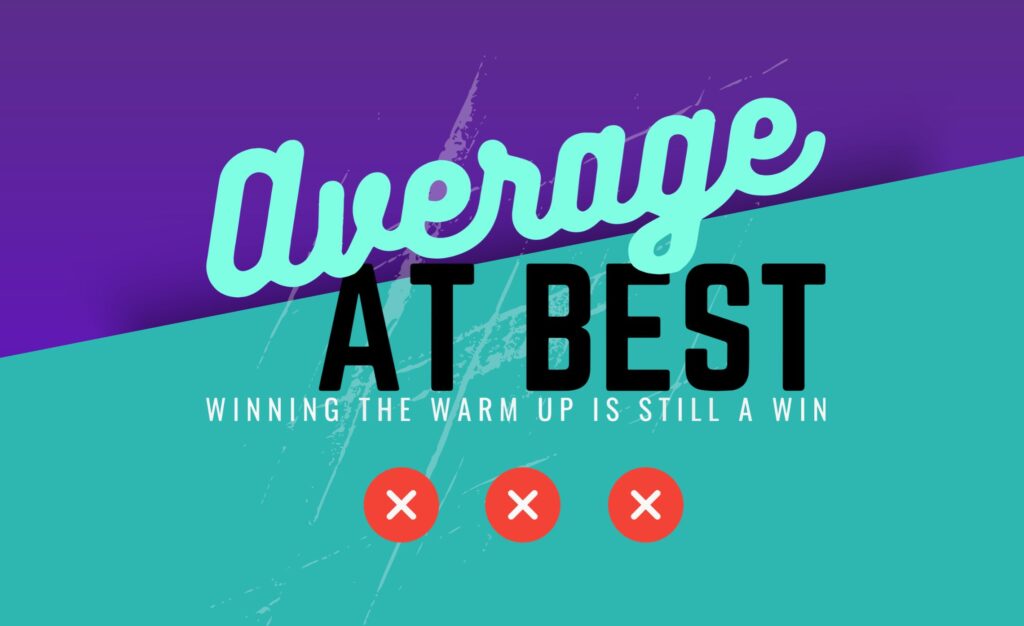 average at best